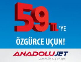 Anadolu Jet ile her şey dahil 59 TL?ye garanti uçuş!