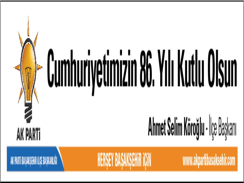 Cumhuriyetimizin 86.Yılı Kutlu Olsun