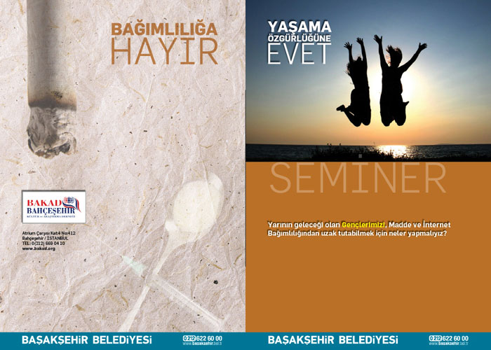 Bağımlılığa HAYIR  Yaşama Özgürlüğüne EVET